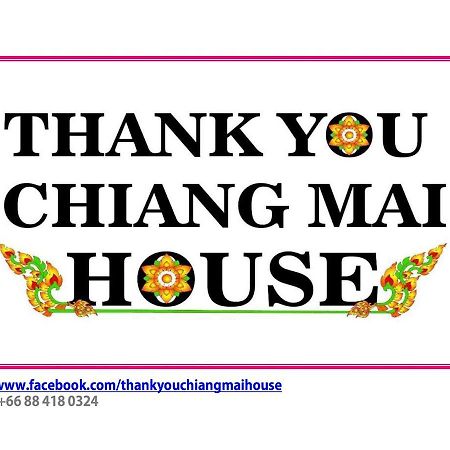 Thank You Chiangmai House Chiang Mai Zewnętrze zdjęcie
